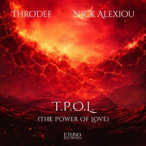 ThroDef, Nick Alexiou – T.P.O.L. (The Power of Love)
