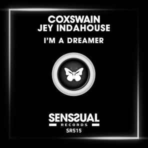 Jey Indahouse, Coxswain – I’m a Dreamer