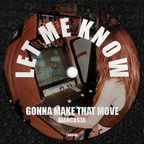 Giancosta - Gonna Make That Move 1 Giancosta – Gonna Make That Move
