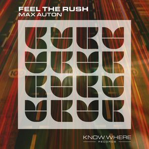 Max Auton – Feel The Rush