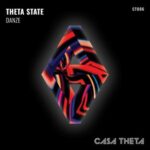 Theta State – Danze