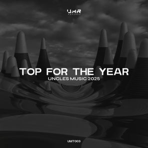 Serge Grey, Nopopstar – Top for the Year Uncles Music 2025