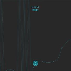 B SØUL – Killjoy