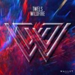 Twels - Wildfire 3 Twels – Wildfire