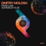 Dmitry Molosh – Finish Line / Somebody Else