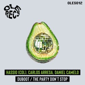 Hassio (COL), Daniel Camelo – Duboot/ The Party Don’t Stop