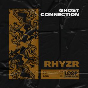 RHYZR – Ghost Connection