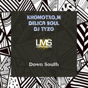 Khomotxo_M, Delica Soul – Down South