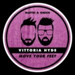 Vittoria Hyde – Move Your Feet