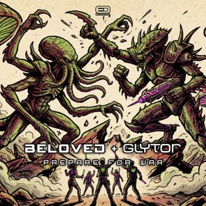Beloved, Glytor – Prepare For War