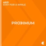 Arzi – Stay for a While