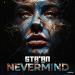 Sta’an – Nevermind