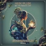 Soundaholix, Hux Flux – We Celebrate Life (Soundaholix Remix)