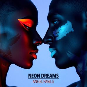 ANGEL PARILLI – Neon Dreams