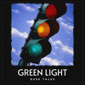 Dusk Tales – Green Light