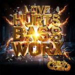 CRUNCHY CA$HEW – LOVE HURTS, BASS WORX