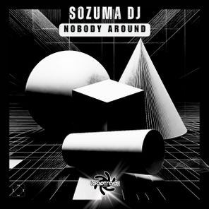 Sozuma DJ – Nobody Around