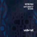 Victor Polo, JNJS – Happy Ambient