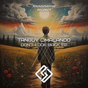 tanguy cimalando – Don’t Look Back EP