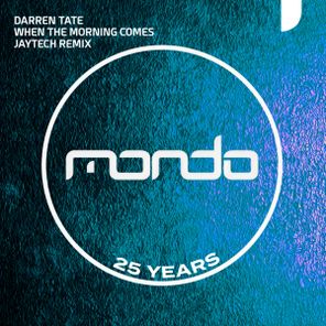 Jaytech, Darren Tate – When The Morning Comes