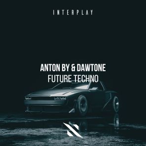 DaWTone, Anton By – Future Techno