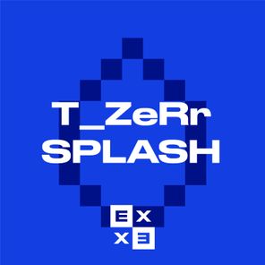 T_ZeRr – Splash