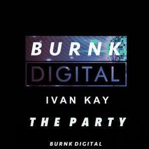 Ivan Kay – The Party