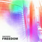 SNEIDERX – Freedom