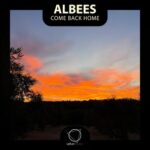 Albees – Come Back Home