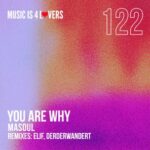 MASOUL, derderwandert – You Are Why