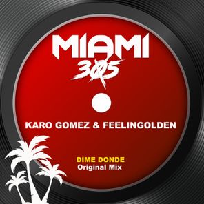 Karo Gomez, feelingolden – Dime donde