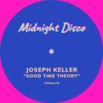 Joseph Keller – Good Time Theory