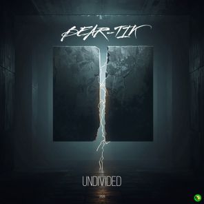 BEAR-TIK – UNDIVIDED