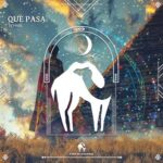 Cafe De Anatolia, DJ Phiil – Que Pasa