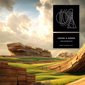 Azhure, Zarmin – I Was Raised