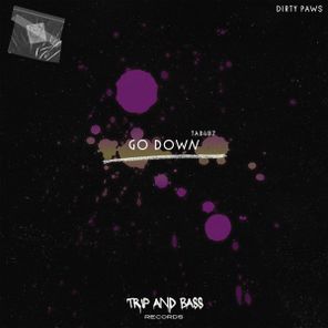 Dirty Paws – Go Down