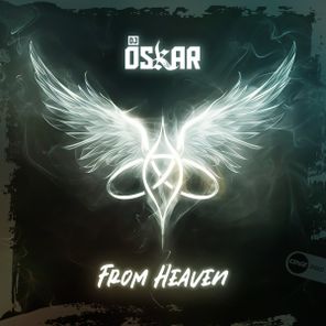 DJ Oskar – From Heaven