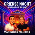Marinho, Maurixx – Griekse Nacht (Hardstyle Remix)