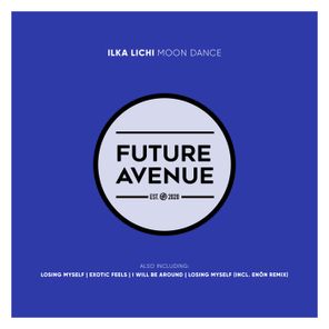 Ilka Lichi, ENÔN – Moon Dance