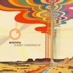 Mystific, Zara Taylor – Sunset Overdrive EP