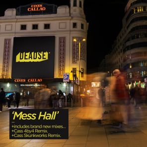 Cass (UK), Deadset – Mess Hall