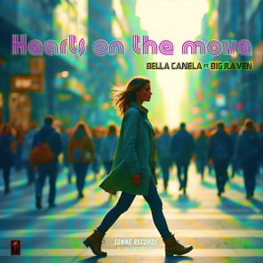 Bella Canela, Big Raven – Hearts on the Move