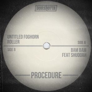 Procedure, Shuddah – Untitled Foghorn Roller EP