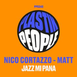 MATT, Nico Cortazzo – Jazz, Mi Pana