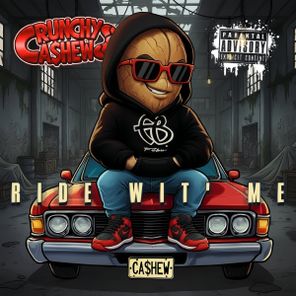 I AM RAW, CRUNCHY CA$HEW – RIDE WIT’ ME