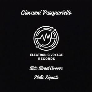 Giovanni Pasquariello - Side Street Groove / Static Signals 3 Giovanni Pasquariello – Side Street Groove / Static Signals