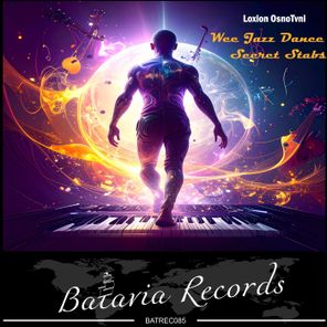 Loxion OsnoTvni – Wee Jazz Dance / Secret Stab