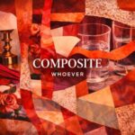 Whoever – Composite