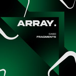 Caso – Fragments