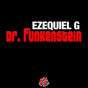 Ezequiel G – Dr. Funkenstein